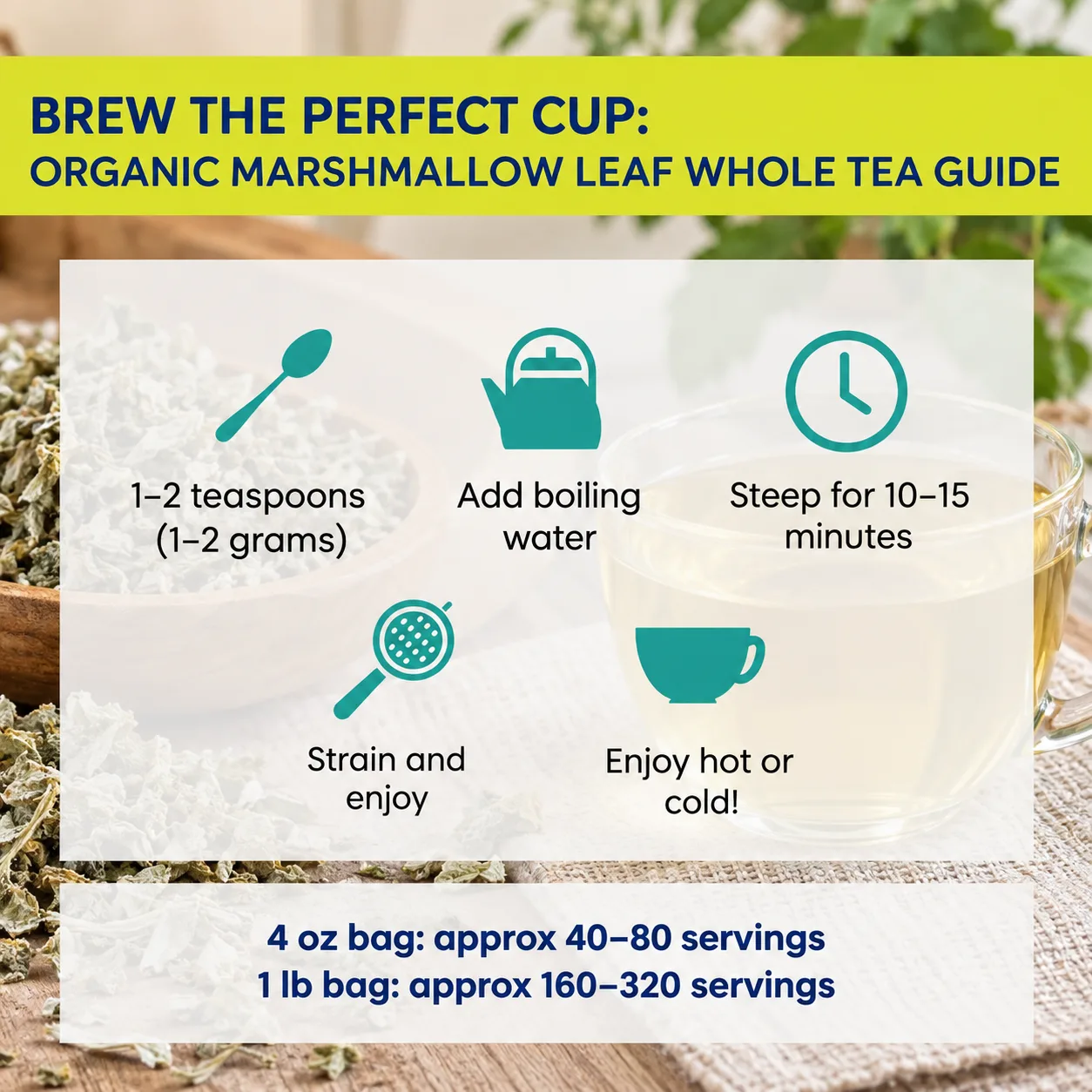 how to brew Marshmallow Leaf Whole tea
